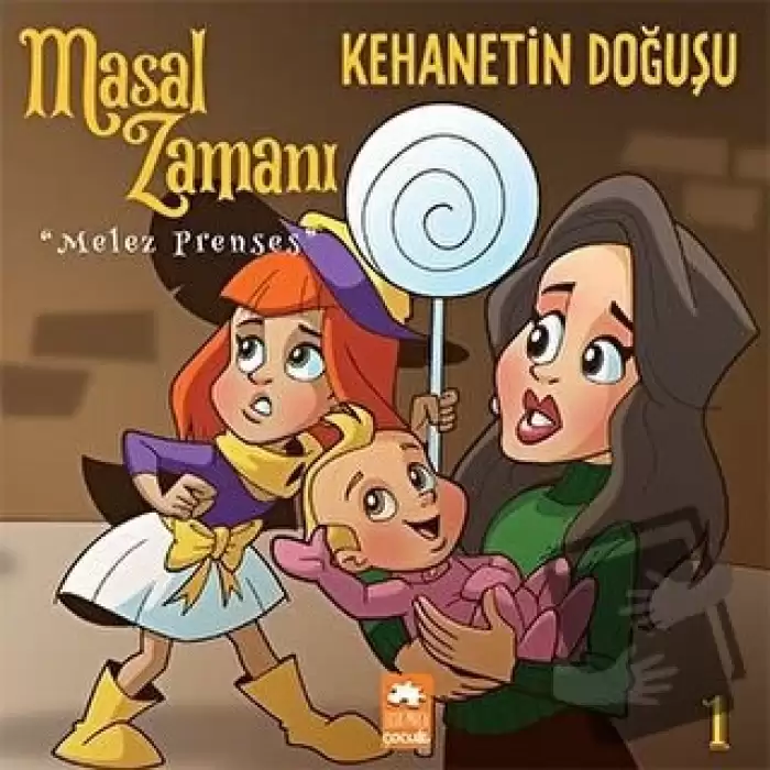 Masal Zamanı Melez Prenses 1 - Kehanetin Doğuşu