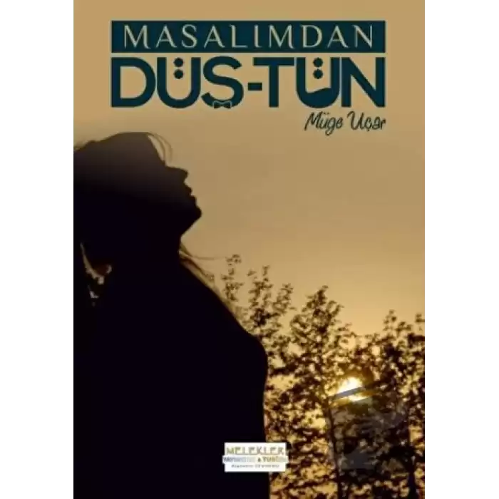 Masalımdan Düş-tün