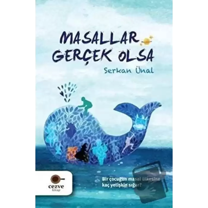 Masallar Gerçek Olsa