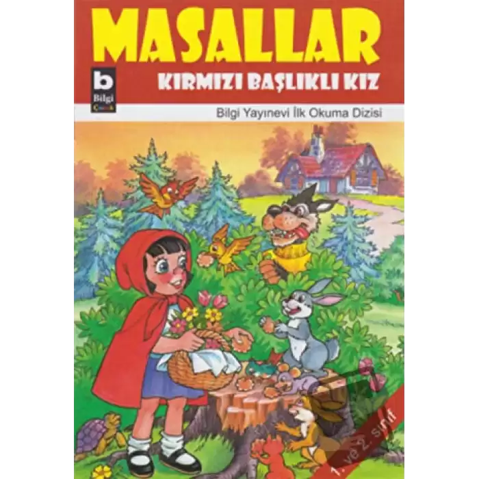 Masallar Kırmızı Başlıklı Kız