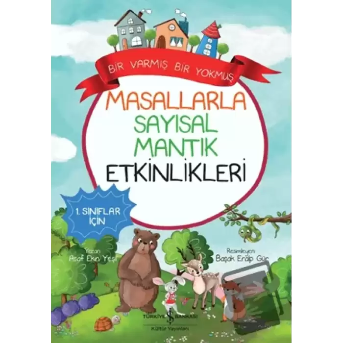 Masallarla Sayısal Mantık Etkinlikleri - Bir Varmış Bir Yokmuş