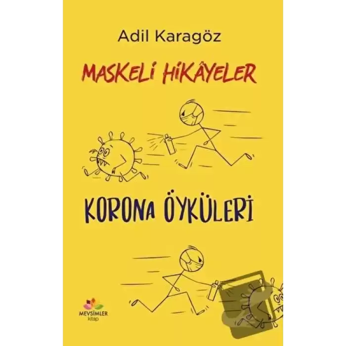 Maskeli Hikayeler - Korona Öyküleri