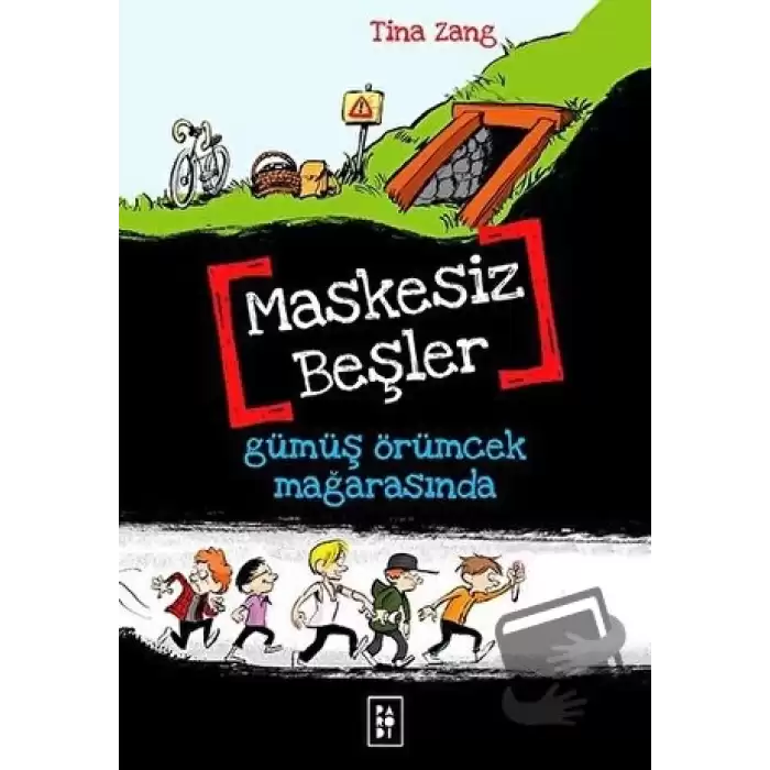 Maskesiz Beşler 1: Gümüş Örümcek Mağarasında