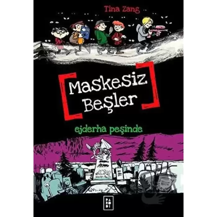 Maskesiz Beşler 3 - Ejderha Peşinde