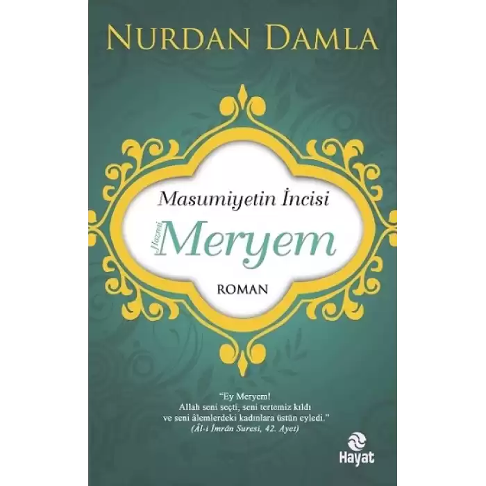 Masumiyetin İncisi Hazreti Meryem