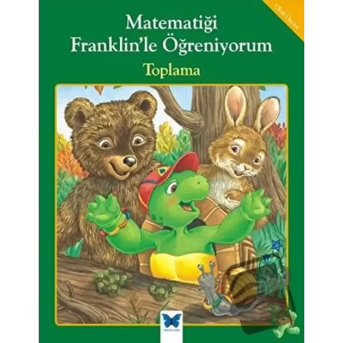 Matematiği Franklin’le Öğreniyorum: Toplama