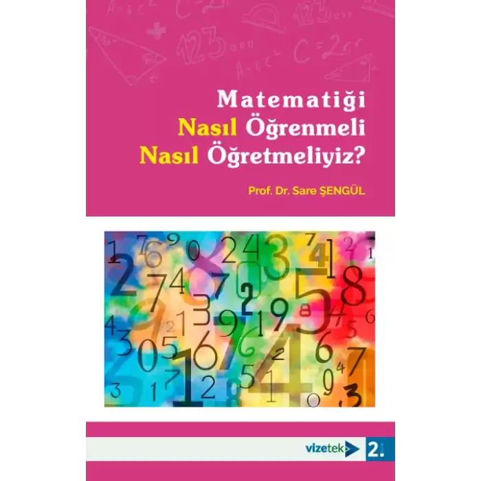 Matematiği Nasıl Öğrenmeli Nasıl Öğretmeliyiz?