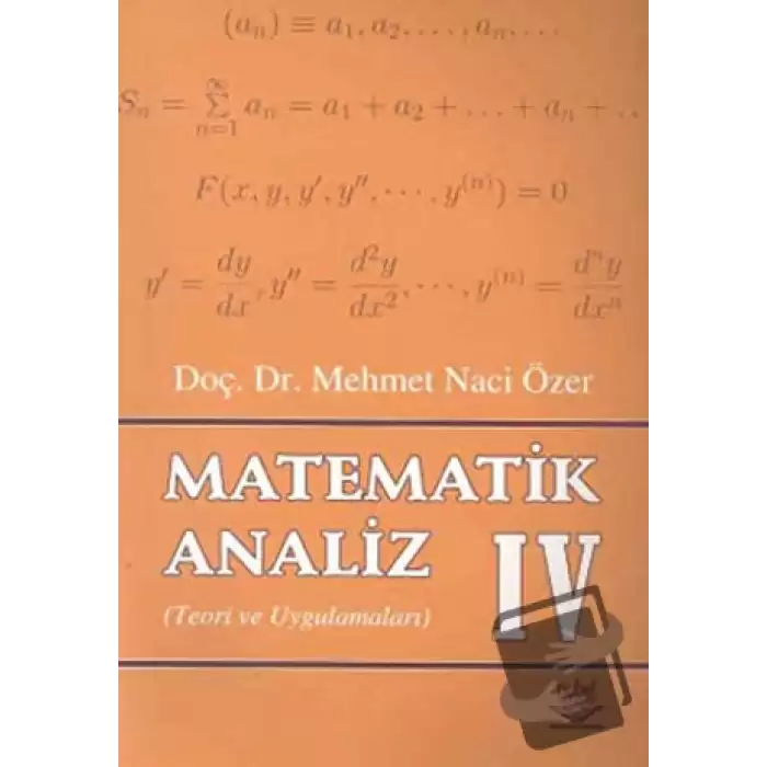 Matematik Analiz 4 Teori ve Uygulamaları