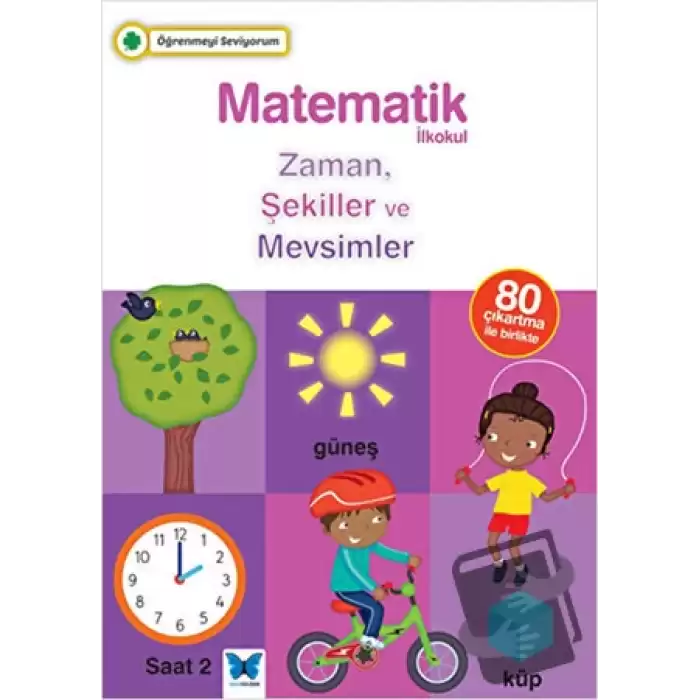 Matematik İlkokul Zaman, Şekiller ve Mevsimler