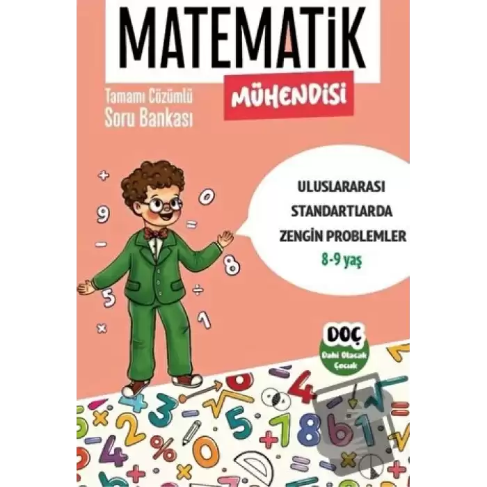 Matematik Mühendisi 8 - 9 Yaş - Tamamı Çözümlü Zor Soru Bankası