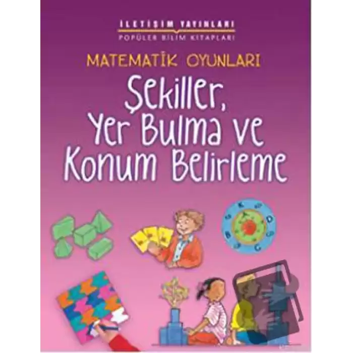 Matematik Oyunları - Şekiller, Yer Bulma ve Konum Belirleme