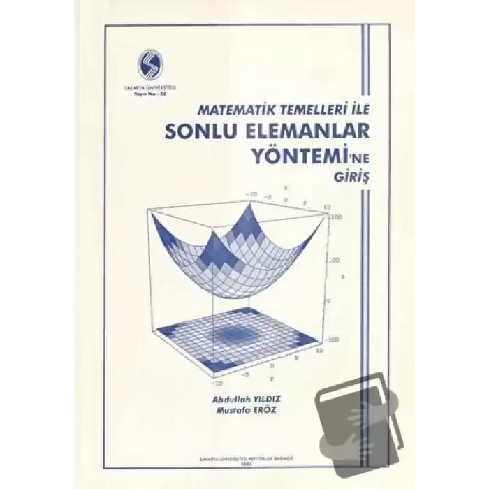 Matematik Temelleri ile Sonlu Elemanlar Yönetimine Giriş