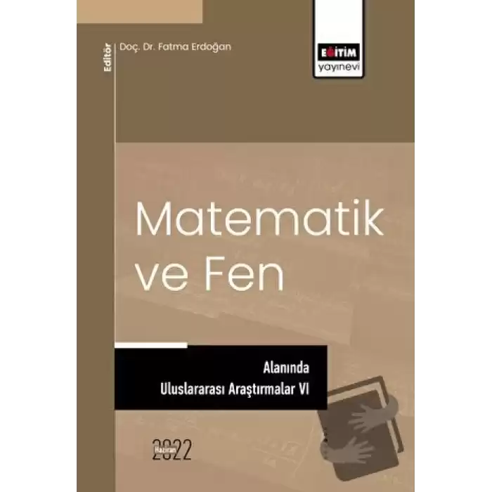 Matematik Ve Fen Alanında Uluslararası Araştırmalar VI