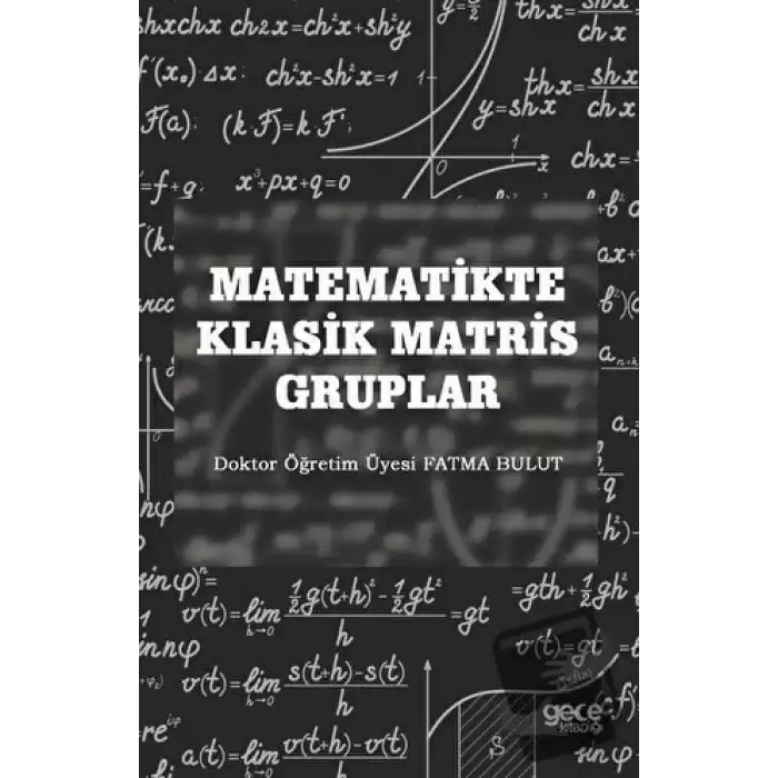 Matematikte Klasik Matris Gruplar