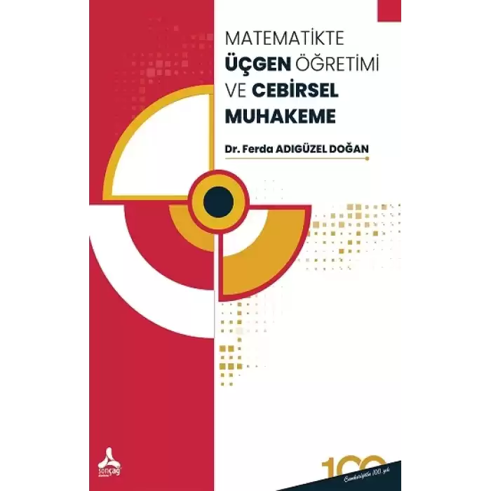 Matematikte Üçgen Öğretimi Ve Cebirsel Muhakeme