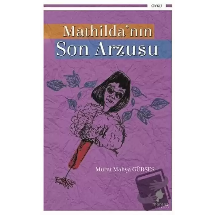 Mathilda’nın Son Arzusu