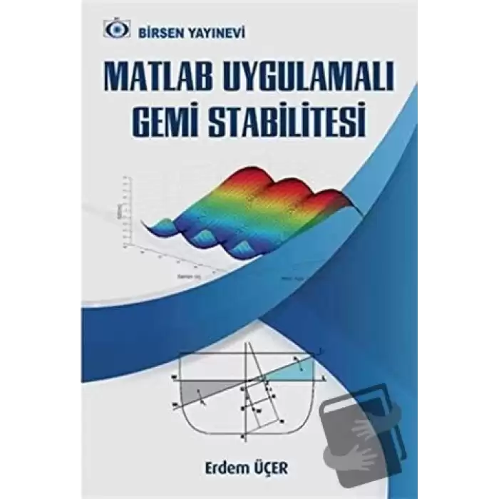 Matlab Uygulamalı Gemi Stabilitesi