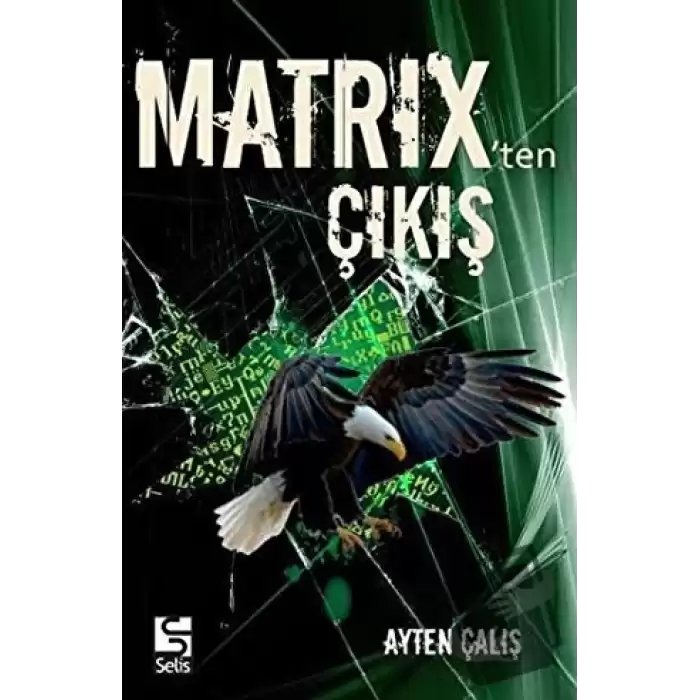 Matrixten Çıkış