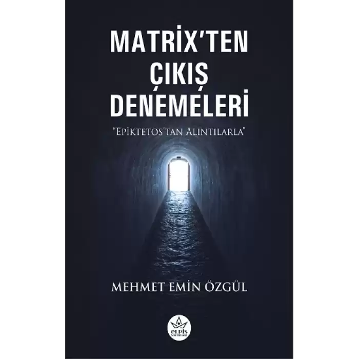 Matrix’ten Çıkış Denemeleri