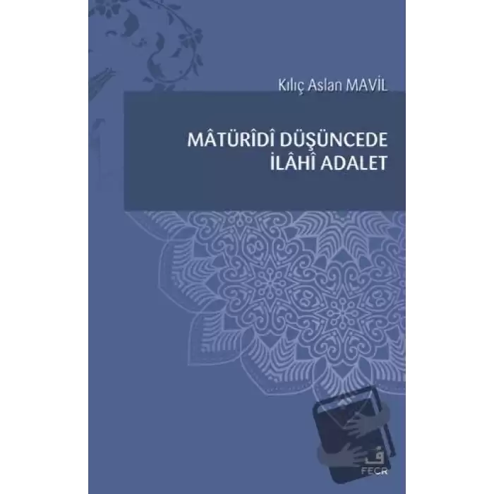 Matüridi Düşüncede İlahi Adalet