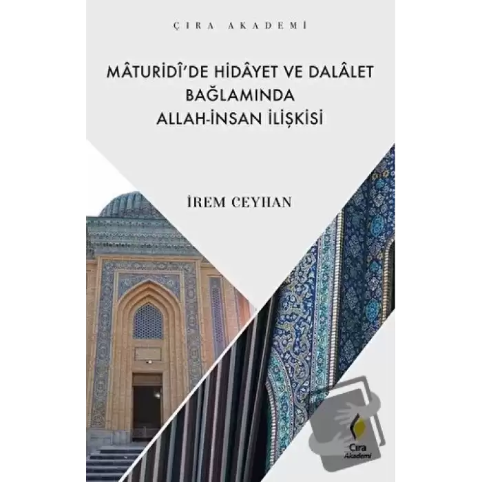 Maturidi’de Hidayet ve Dalalet Bağlamında Allah-İnsan İlişkisi