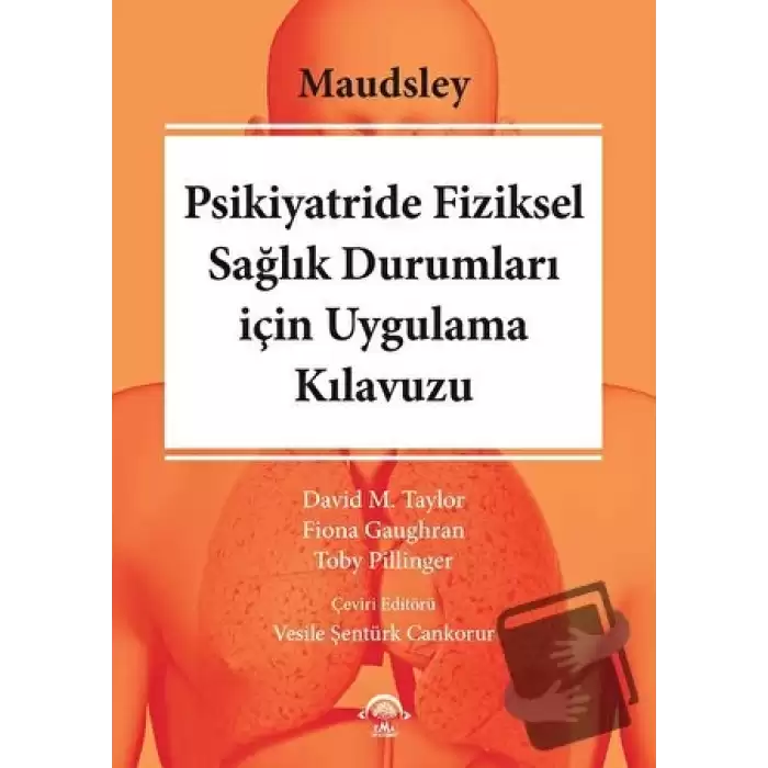 Maudsley Psikiyatride Fiziksel Sağılık Durumları için Uygulama Kılavuzu