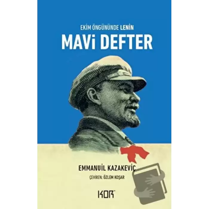 Mavi Defter - Ekim Öngününde Lenin