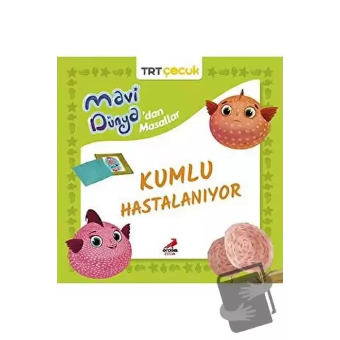 Mavi Dünya’dan Masallar - Kumlu Hastalanıyor