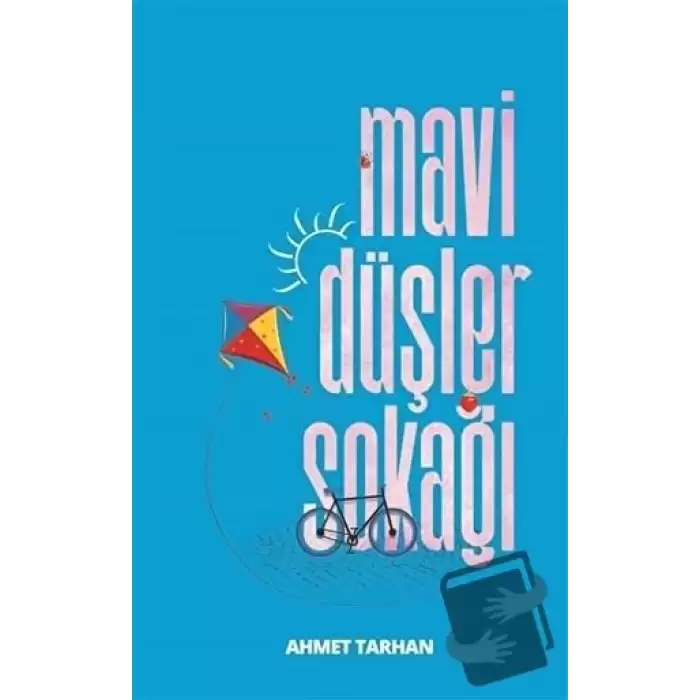 Mavi Düşler Sokağı