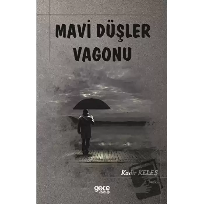 Mavi Düşler Vagonu