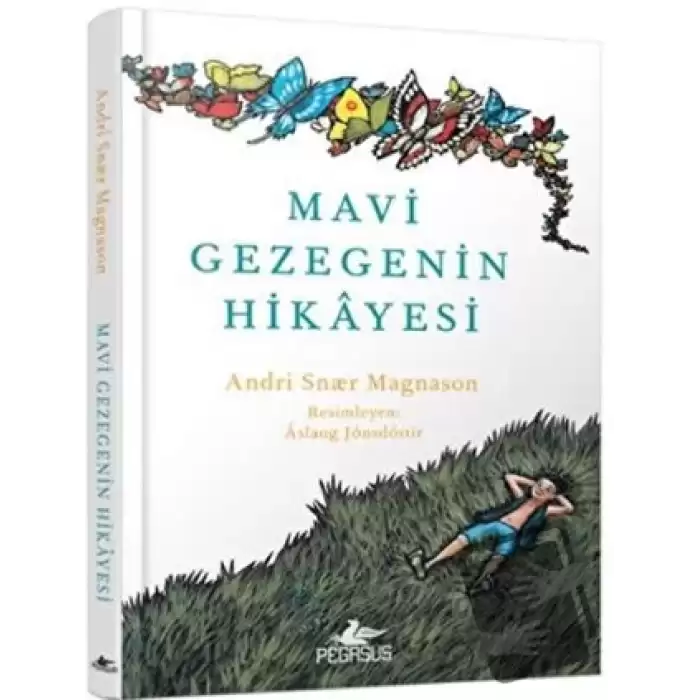 Mavi Gezegenin Hikayesi (Ciltli)