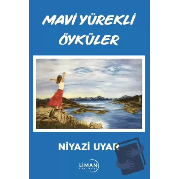 Mavi Yürekli Öyküler