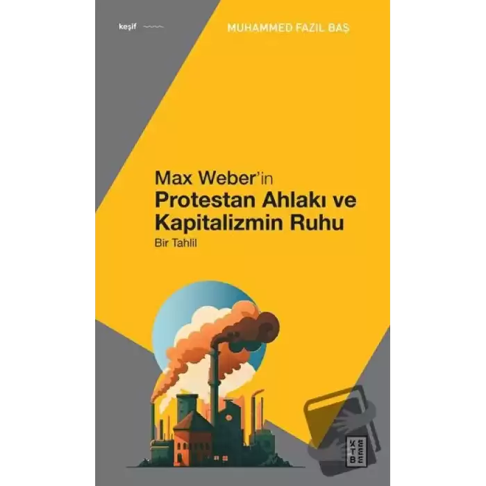 Max Weber’in Protestan Ahlakı