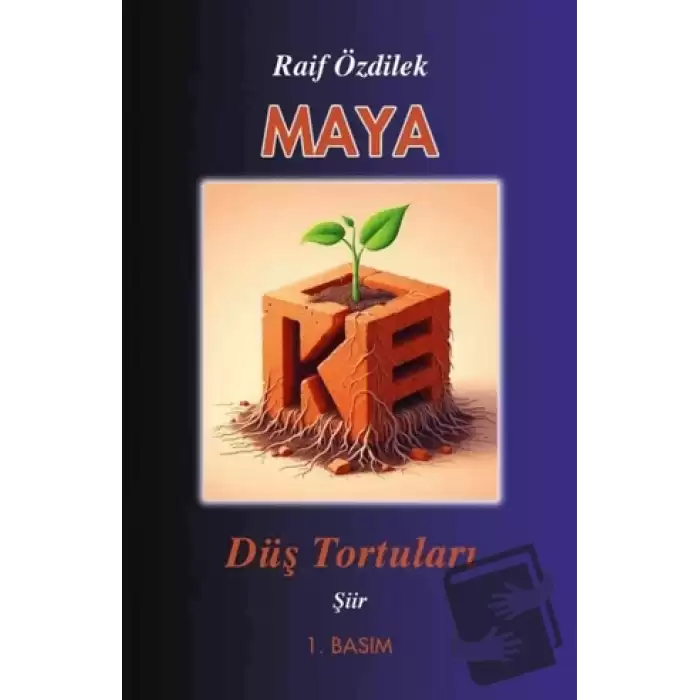 Maya - Düş Tortuları