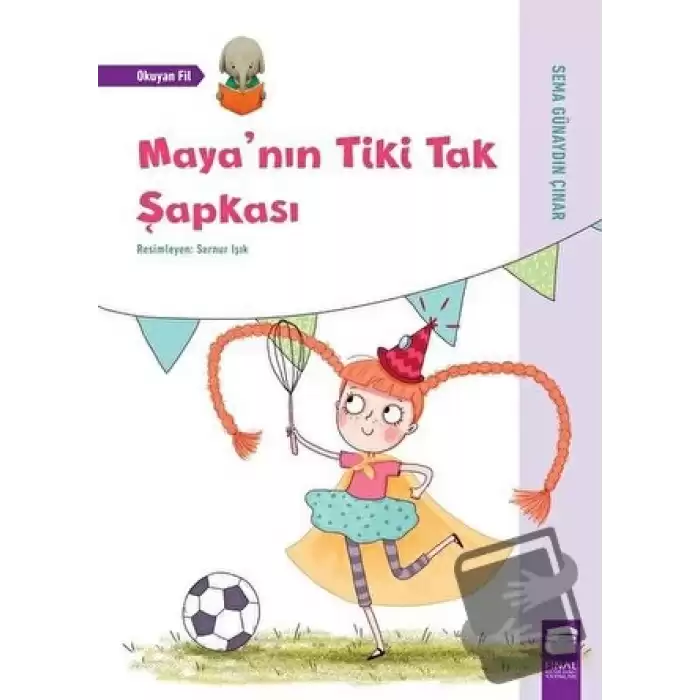 Mayanın Tiki Tak Şapkası - Okuyan Fil