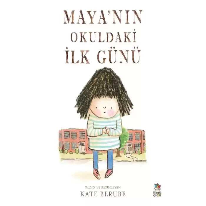 Maya’nın Okuldaki İlk Günü