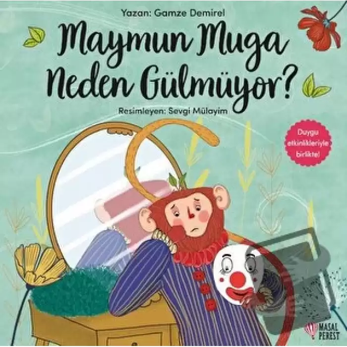 Maymun Muga Neden Gülmüyor?