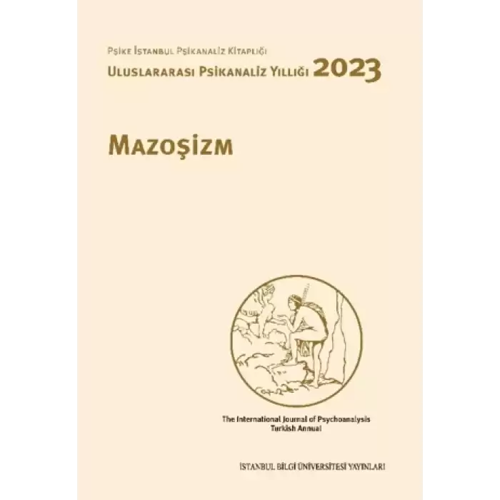 Mazoşizm - Uluslararası Psikanaliz Yıllığı 2023