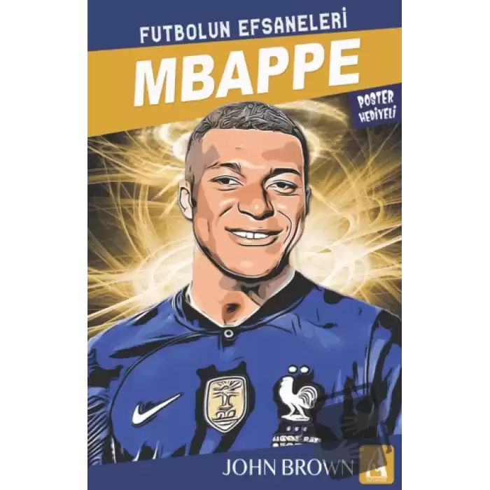 Mbappe Futbolun Efsaneleri