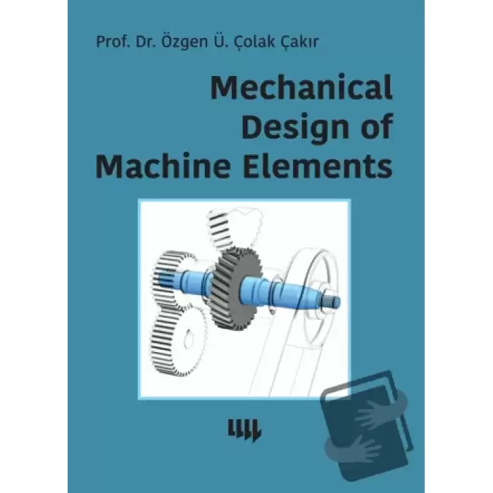 Mechanical Design of Machine Elements