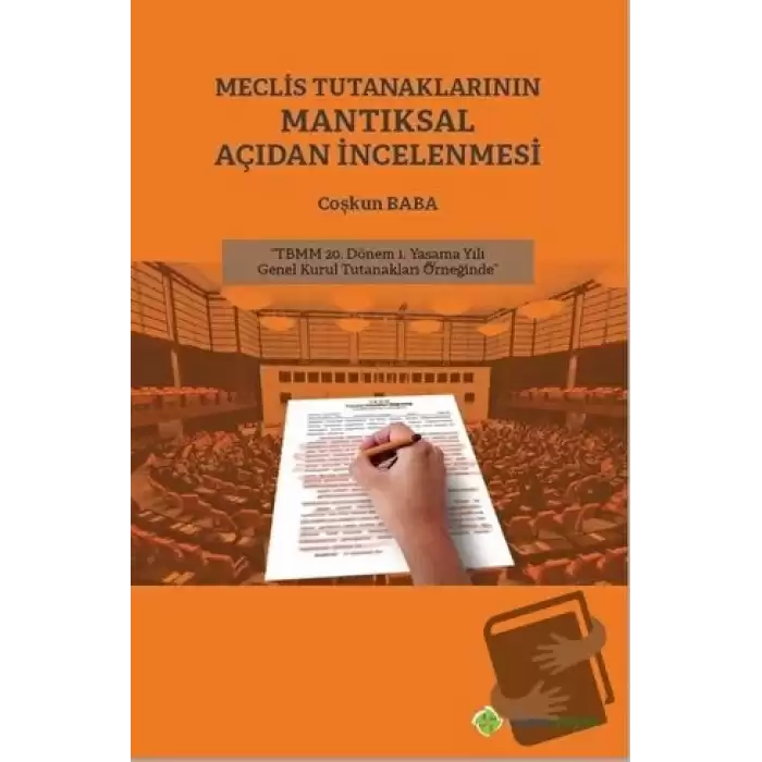 Meclis Tutanaklarının Mantıksal Açıdan İncelenmesi