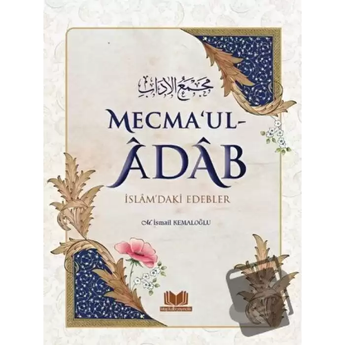 Mecmaul Adab İslamdaki Edebler (Ciltli)