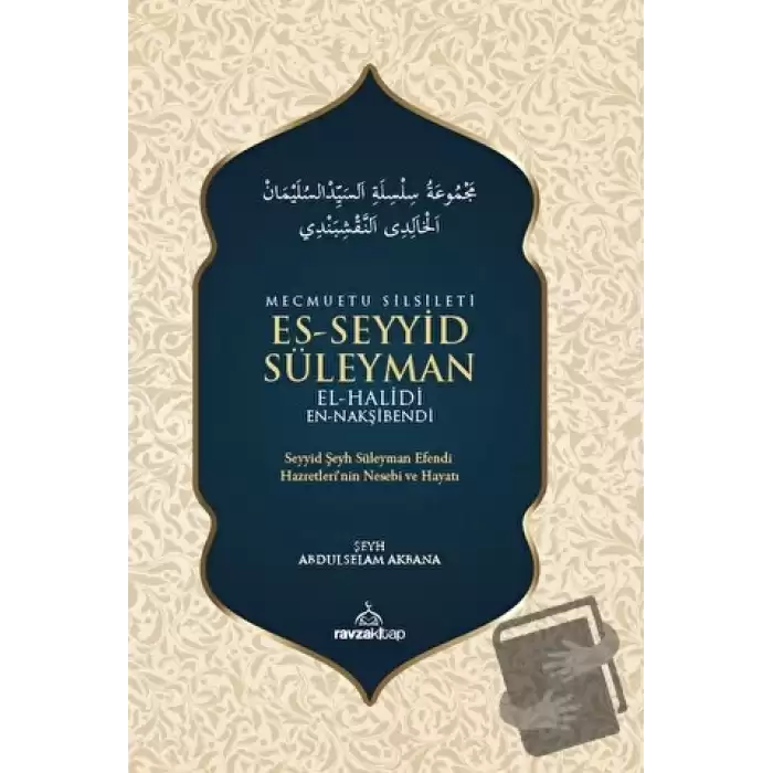 Mecmuatu Silsileti Es-Seyyid Süleyman El-Halidi En-Nakşibendi