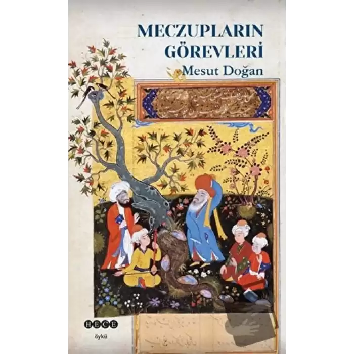 Meczupların Görevleri