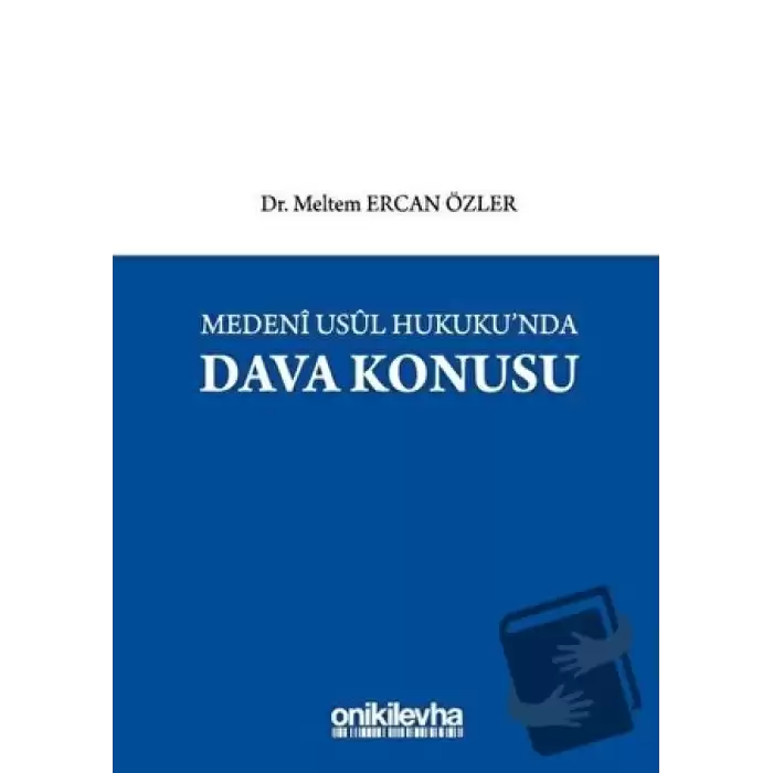 Medeni Usul Hukukunda Dava Konusu (Ciltli)