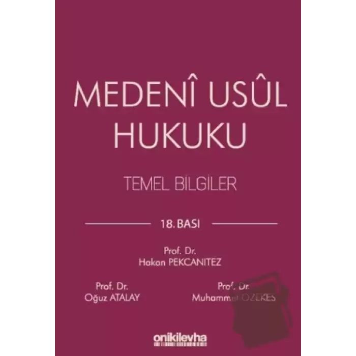 Medeni Usul Hukuku Temel Bilgiler