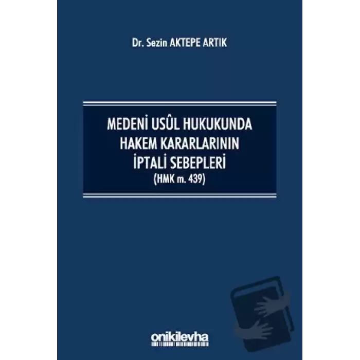 Medeni Usul Hukukunda Hakem Kararlarının İptali Sebepleri