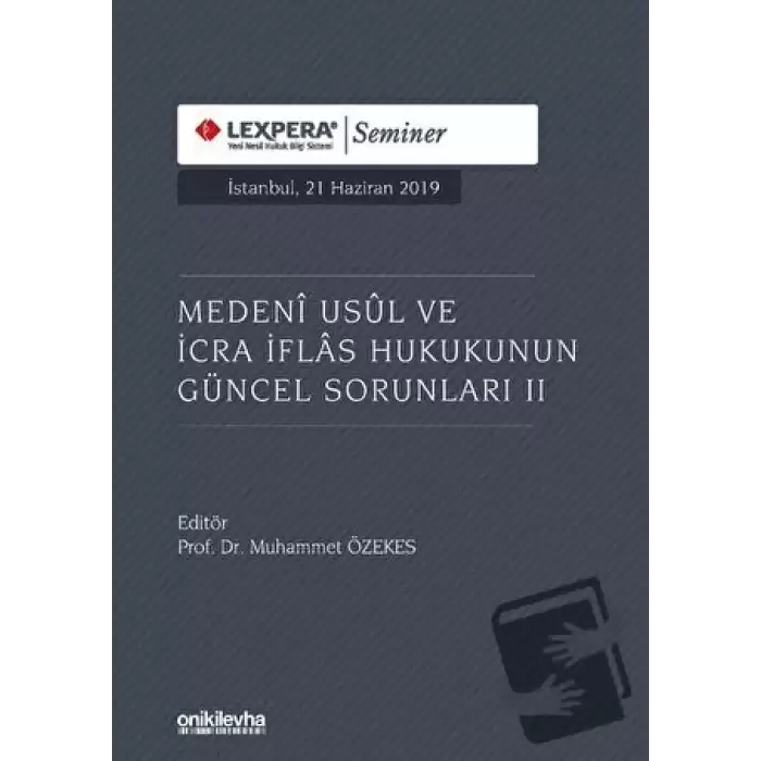 Medeni Usul ve İcra İflas Hukukunun Güncel Sorunları 2 (Ciltli)