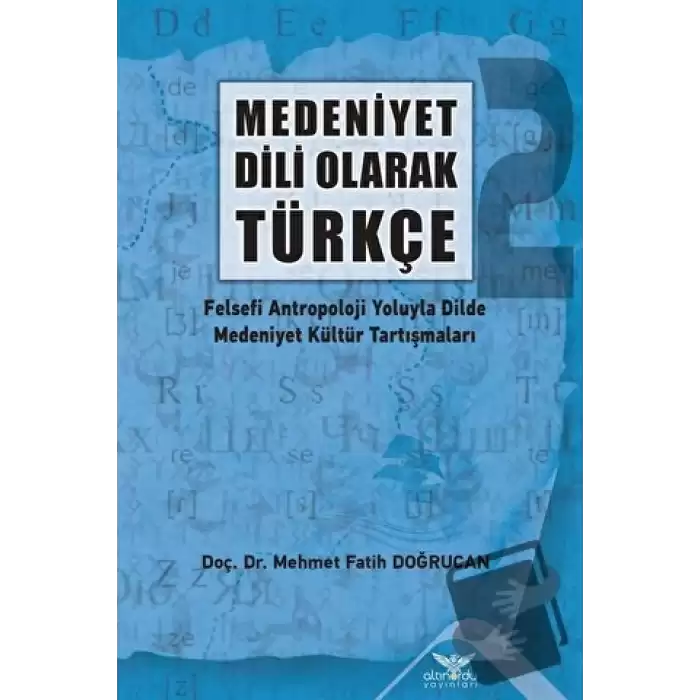 Medeniyet Dili Olarak Türkçe - 2