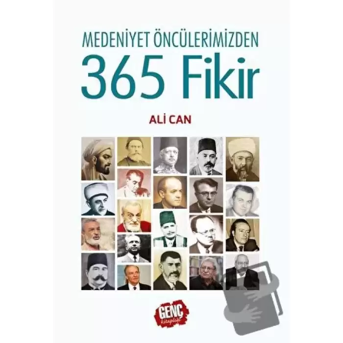 Medeniyet Öncülerimizden 365 Fikir (Ciltli)